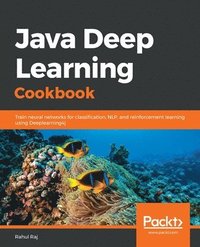 bokomslag Java Deep Learning Cookbook