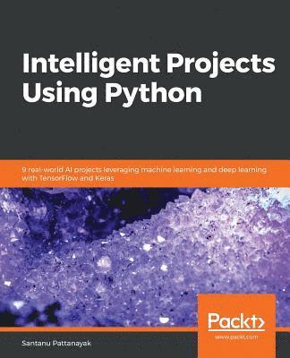 Intelligent Projects Using Python 1