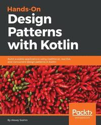 bokomslag Hands-On Design Patterns with Kotlin