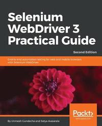 bokomslag Selenium WebDriver 3 Practical Guide