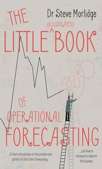 bokomslag Little (illustrated) Book of Operational Forecasting