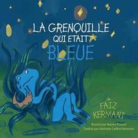 bokomslag La grenouille qui tait bleue