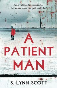 bokomslag A Patient Man