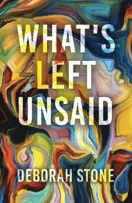 bokomslag What's Left Unsaid