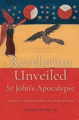 Revelation Unveiled: St John's Apocalypse 1