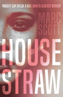 House of Straw 1