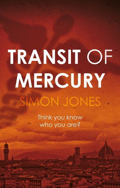Simon Jones - Transit of Mercury, Häftad