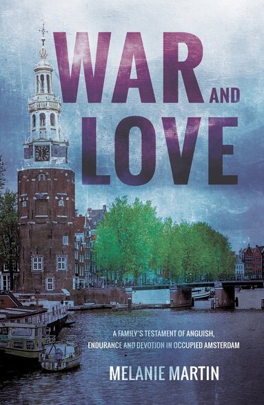 Melanie Martin - War and Love, Häftad