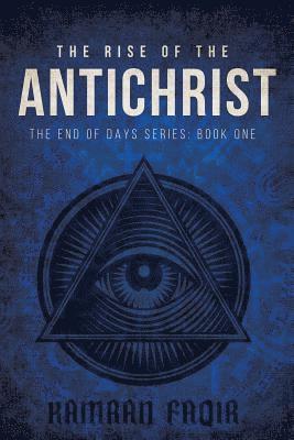 The Rise Of The Antichrist 1