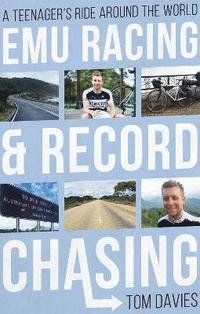 bokomslag Emu Racing and Record Chasing