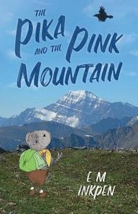 bokomslag Pika and the Pink Mountain