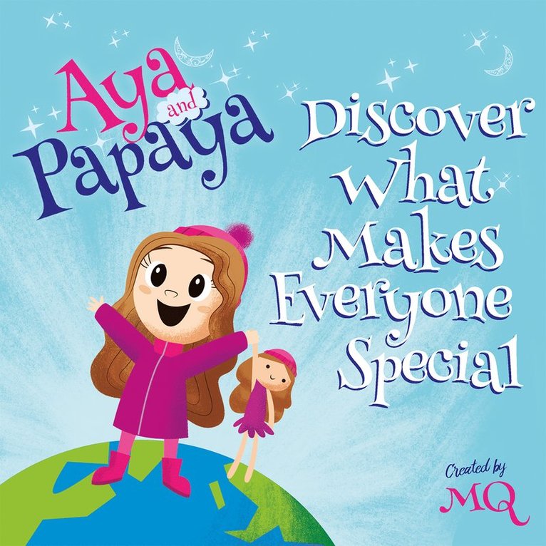 MQ, Mq - AYA and PAPAYA Discover What Makes Everyone Special, Häftad