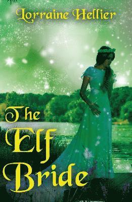 The Elf Bride 1