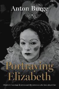 bokomslag Portraying Elizabeth