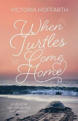 When Turtles Come Home 1