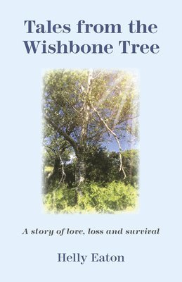 Helly Eaton - Tales from the Wishbone Tree, Häftad