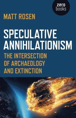 bokomslag Speculative Annihilationism