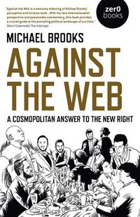 bokomslag Against the Web