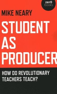 bokomslag Student as Producer