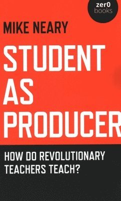 Student as Producer