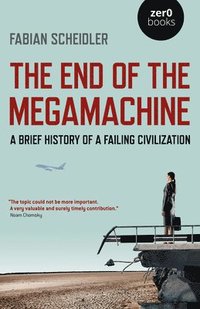 bokomslag The End of the Megamachine