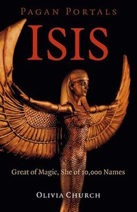 bokomslag Pagan Portals - Isis