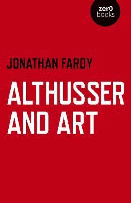 bokomslag Althusser and Art