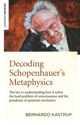 bokomslag Decoding Schopenhauer's Metaphysics
