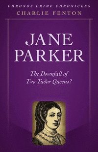 bokomslag Chronos Crime Chronicles - Jane Parker