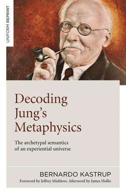 Decoding Jung's Metaphysics 1