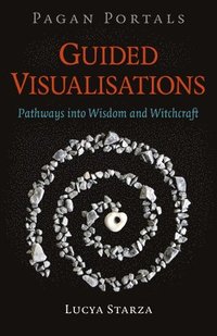 bokomslag Pagan Portals - Guided Visualisations