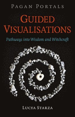 Pagan Portals - Guided Visualisations 1