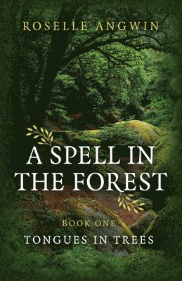 bokomslag Spell in the Forest, A