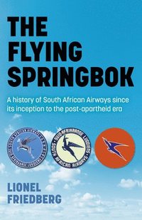 bokomslag Flying Springbok, The