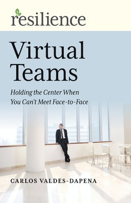 bokomslag Resilience: Virtual Teams