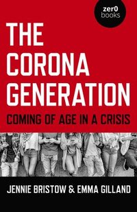 bokomslag Corona Generation, The