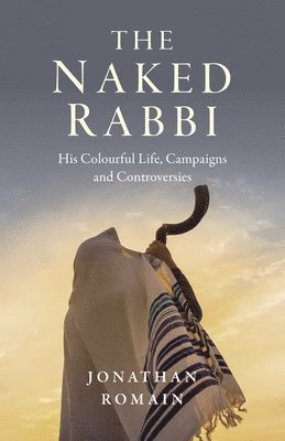 Jonathan Romain - Naked Rabbi, The, Häftad