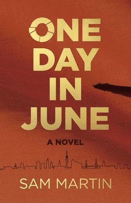 Sam Martin - One Day In June, Häftad