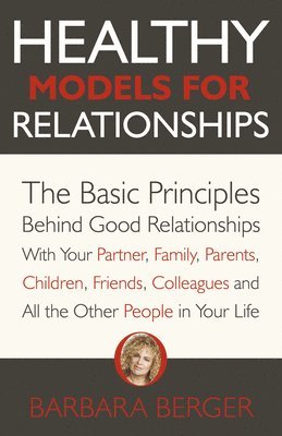 bokomslag Healthy Models for Relationships