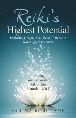 Sarina Korotane - Reiki's Highest Potential, Häftad