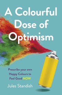 bokomslag Colourful Dose of Optimism, A