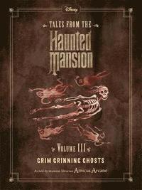 bokomslag Disney Tales from the Haunted Mansion Volume III Grim Grinning Ghosts