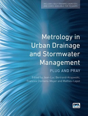 Metrology in Urban Drainage and Stormwater Management: Plug and pray 1