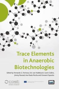 bokomslag Trace Elements in Anaerobic Biotechnologies