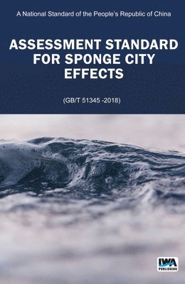 Assessment Standard for Sponge City Effects 1