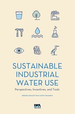 Sustainable Industrial Water Use 1