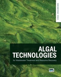 bokomslag Algal Technologies for Wastewater Treatment and Resource Recovery
