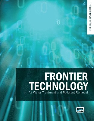 bokomslag Frontier Technology for Water Treatment and Pollutant Removal