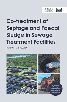 Co-treatment of Septage and Faecal Sludge in Sewage Treatment Facilities 1