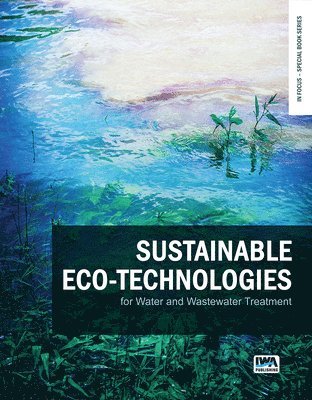 Sustainable eco-technologies for water and wastewater treatment 1